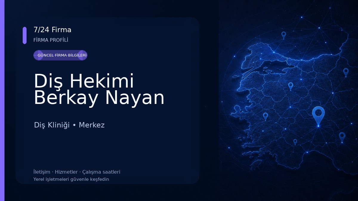Diş Hekimi Berkay Nayan Diş Kliniği