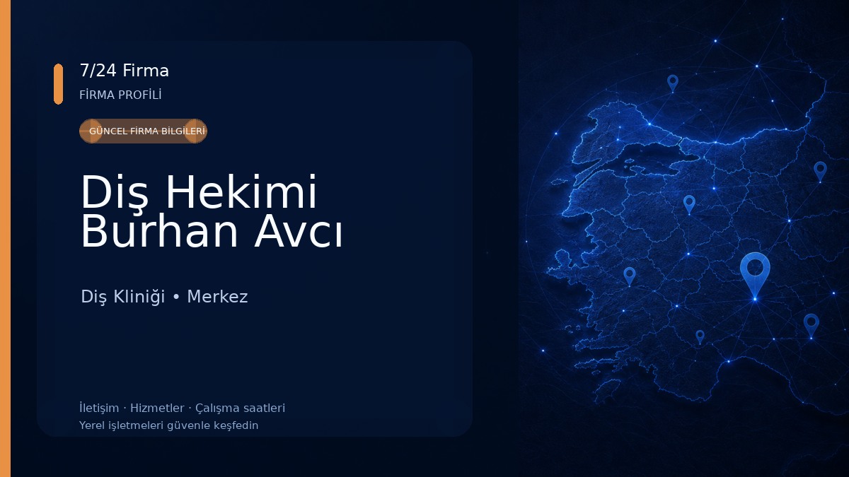 Diş Hekimi Burhan Avcı Diş Kliniği