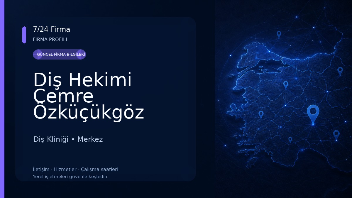 Diş Hekimi Cemre Özküçükgöz Diş Kliniği
