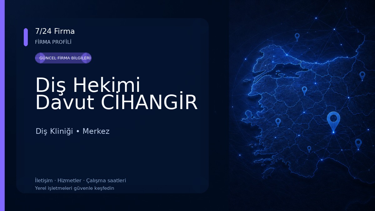 Diş Hekimi Davut CİHANGİR