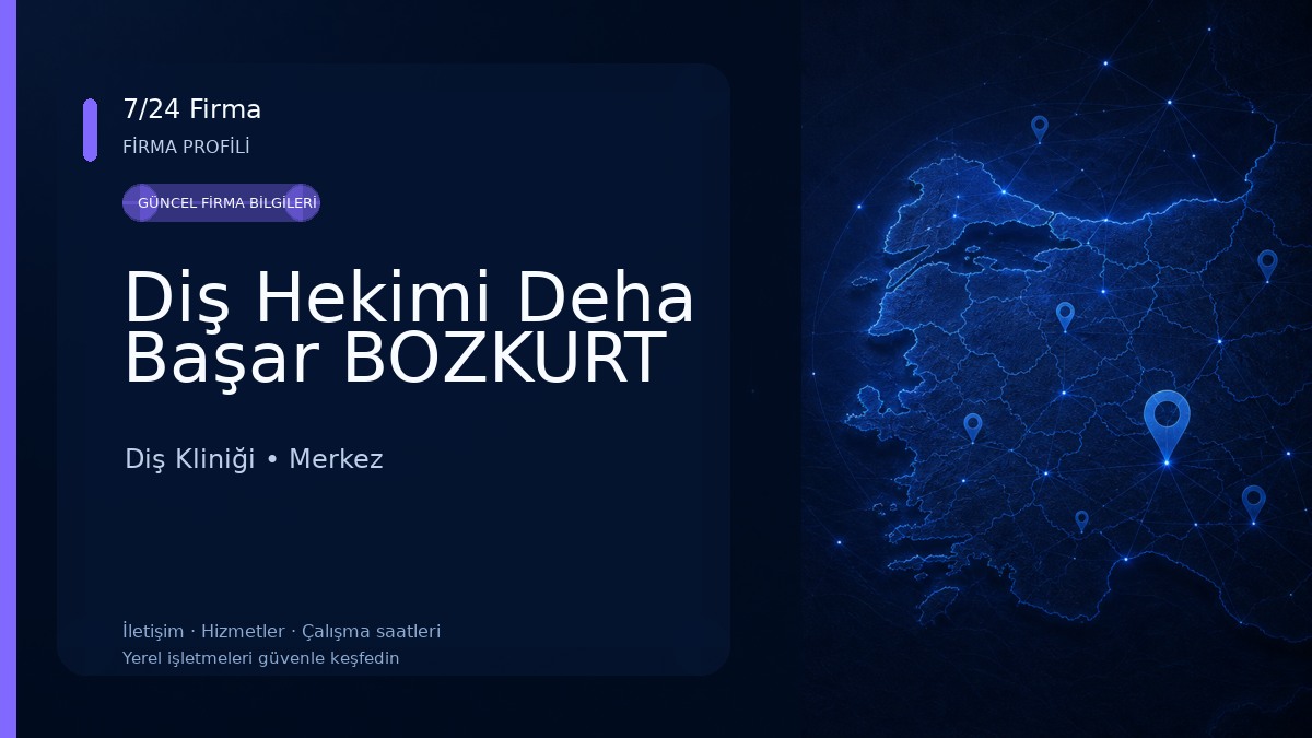 Diş Hekimi Deha Başar BOZKURT 