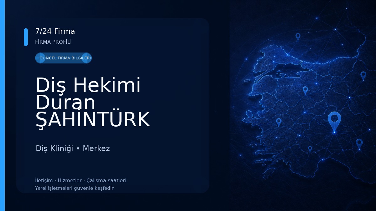 Diş Hekimi Duran ŞAHİNTÜRK Diş Kliniği