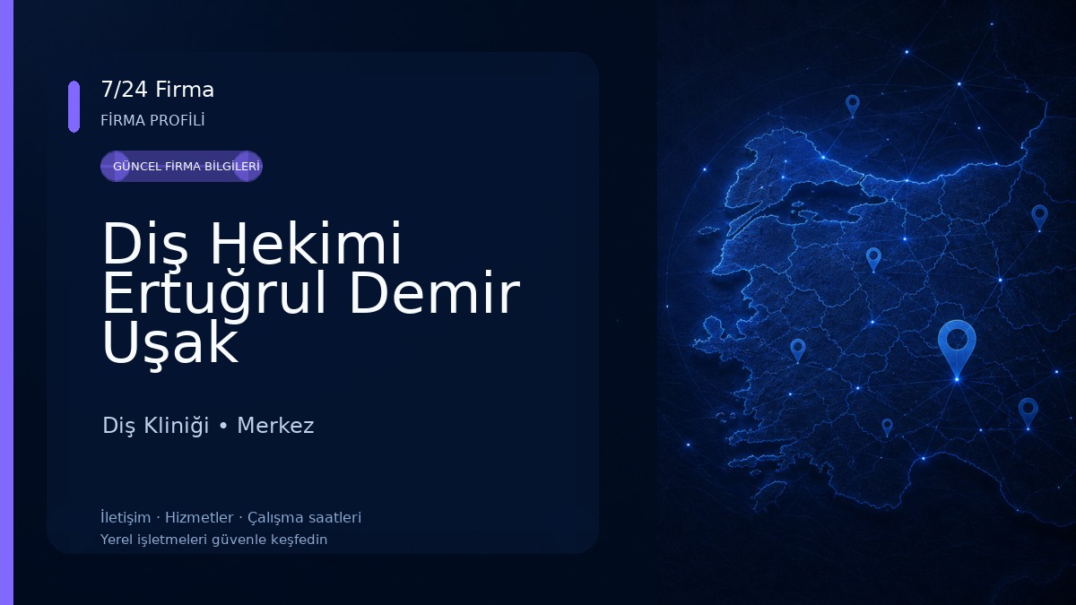 Diş Hekimi Ertuğrul Demir Uşak
