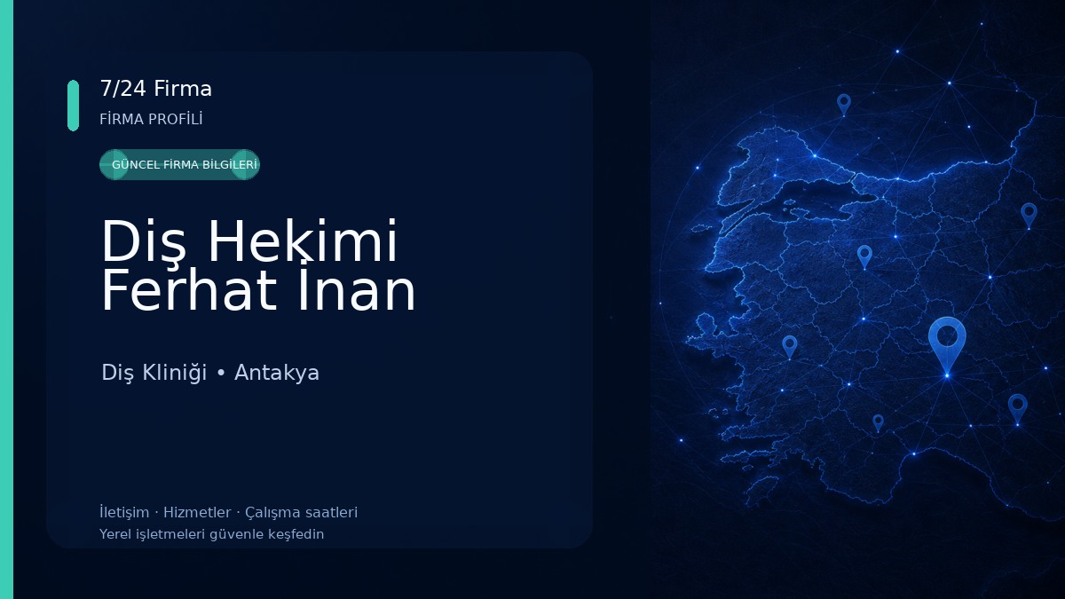 Diş Hekimi Ferhat İnan Diş Kliniği