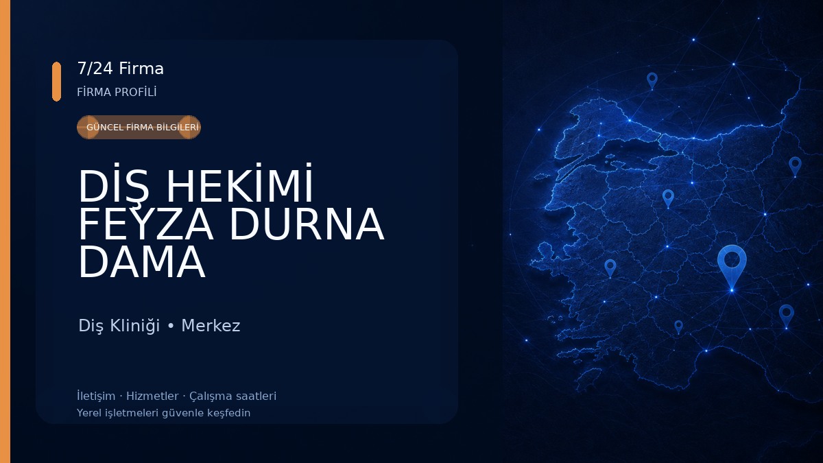 DİŞ HEKİMİ FEYZA DURNA DAMA