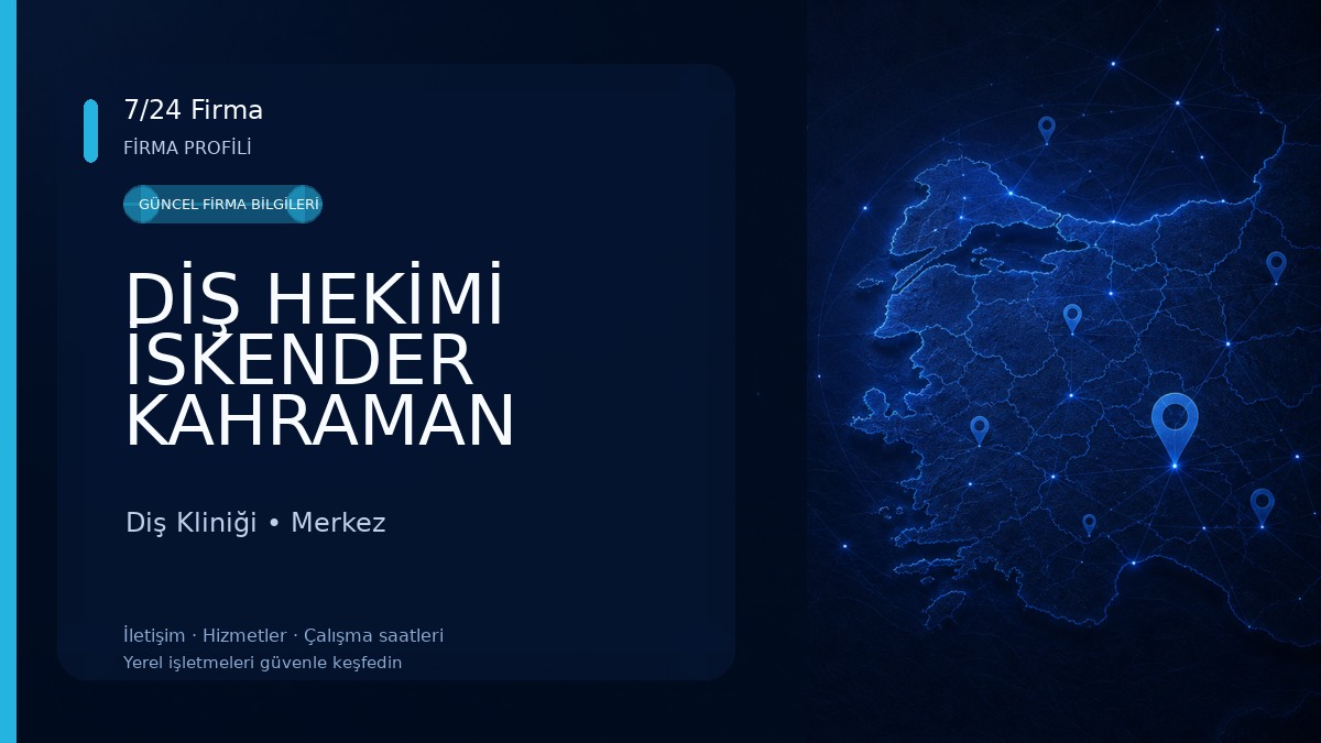 DİŞ HEKİMİ İSKENDER KAHRAMAN Diş Kliniği