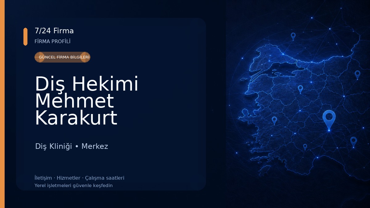 Diş Hekimi Mehmet Karakurt Diş Kliniği