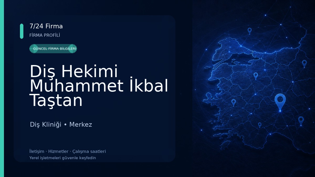 Diş Hekimi Muhammet İkbal Taştan Diş Kliniği