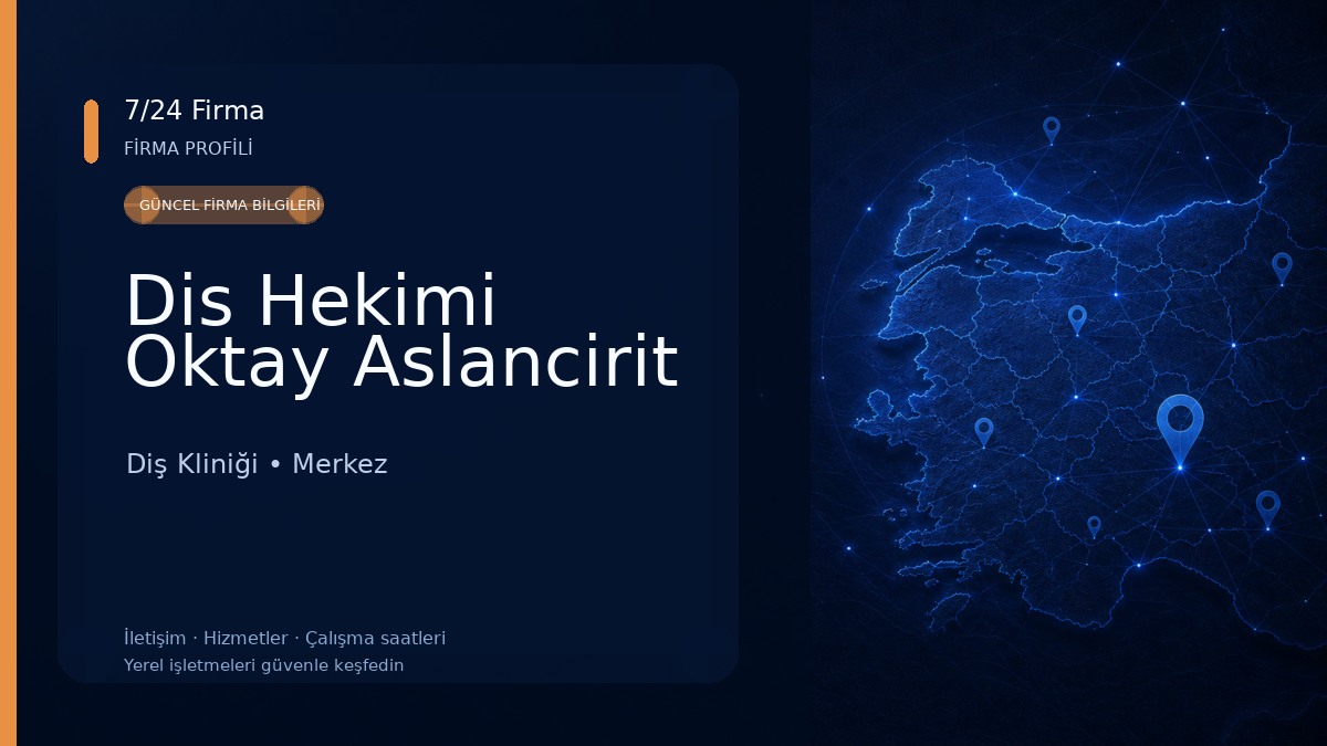Dis Hekimi Oktay Aslancirit Diş Kliniği