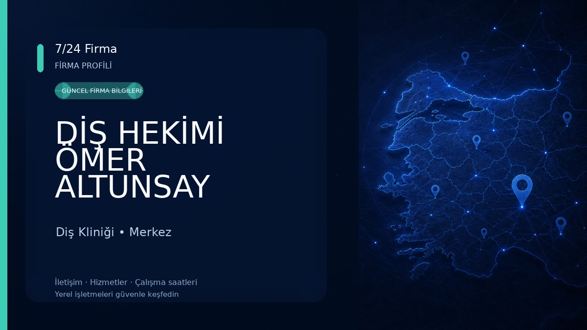 DİŞ HEKİMİ ÖMER ALTUNSAY Diş Kliniği