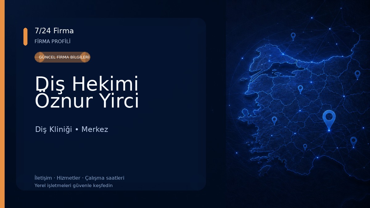 Diş Hekimi Öznur Yirci Diş Kliniği
