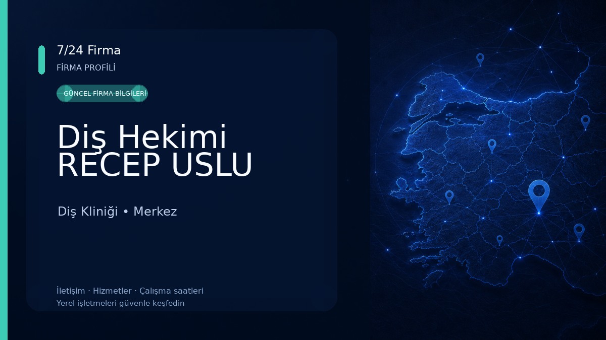 Diş Hekimi RECEP USLU Diş Kliniği