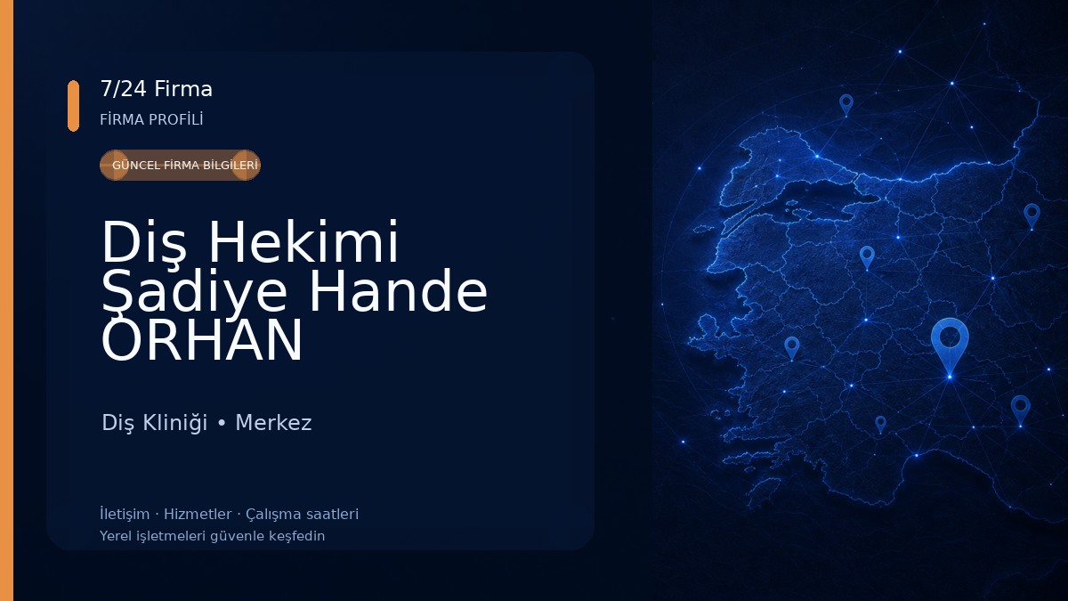 Diş Hekimi Şadiye Hande ORHAN Diş Kliniği