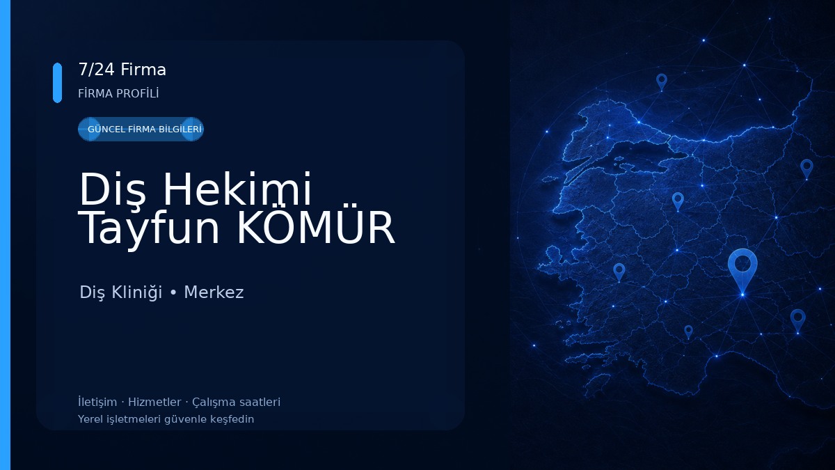 Diş Hekimi Tayfun KÖMÜR 