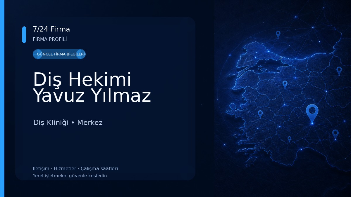 Diş Hekimi Yavuz Yılmaz Diş Kliniği