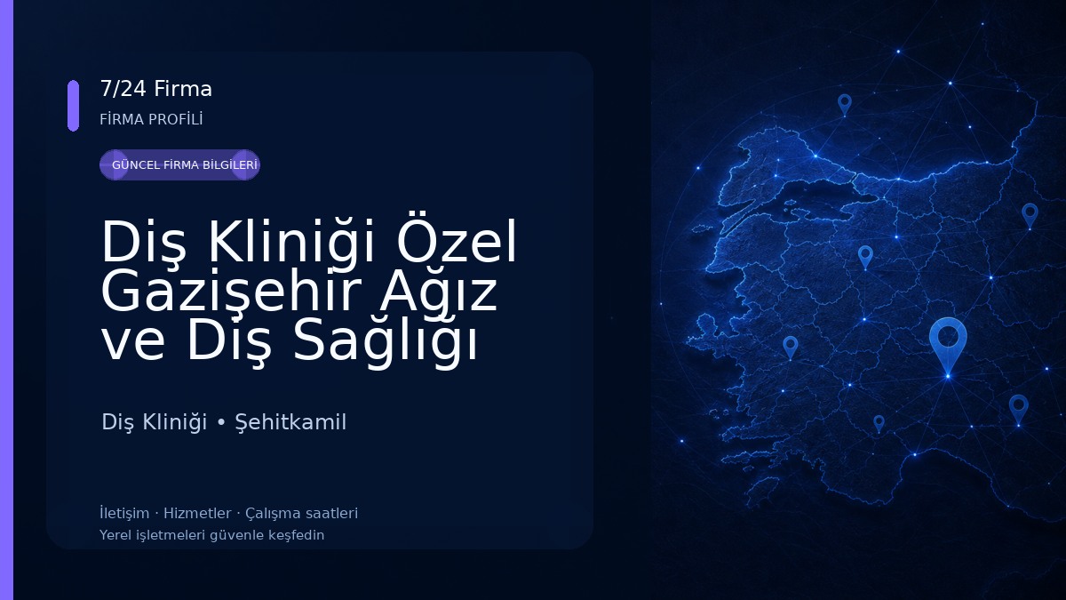 Diş Kliniği Özel Gazişehir Ağız ve Diş Sağlığı Kliniği