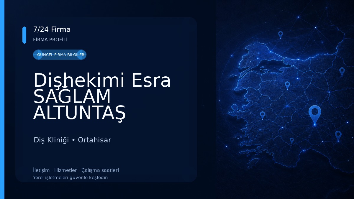Dişhekimi Esra SAĞLAM ALTUNTAŞ Diş Kliniği