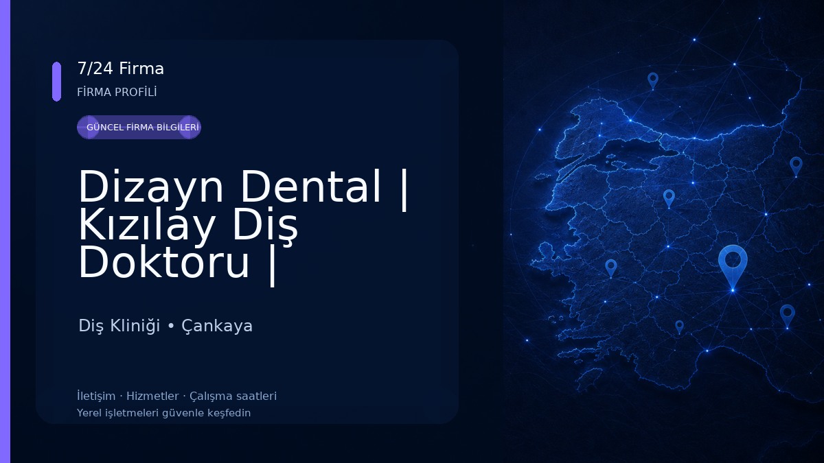 Dizayn Dental | Kızılay Diş Doktoru | Ankara Acil Diş Doktoru Diş Kliniği