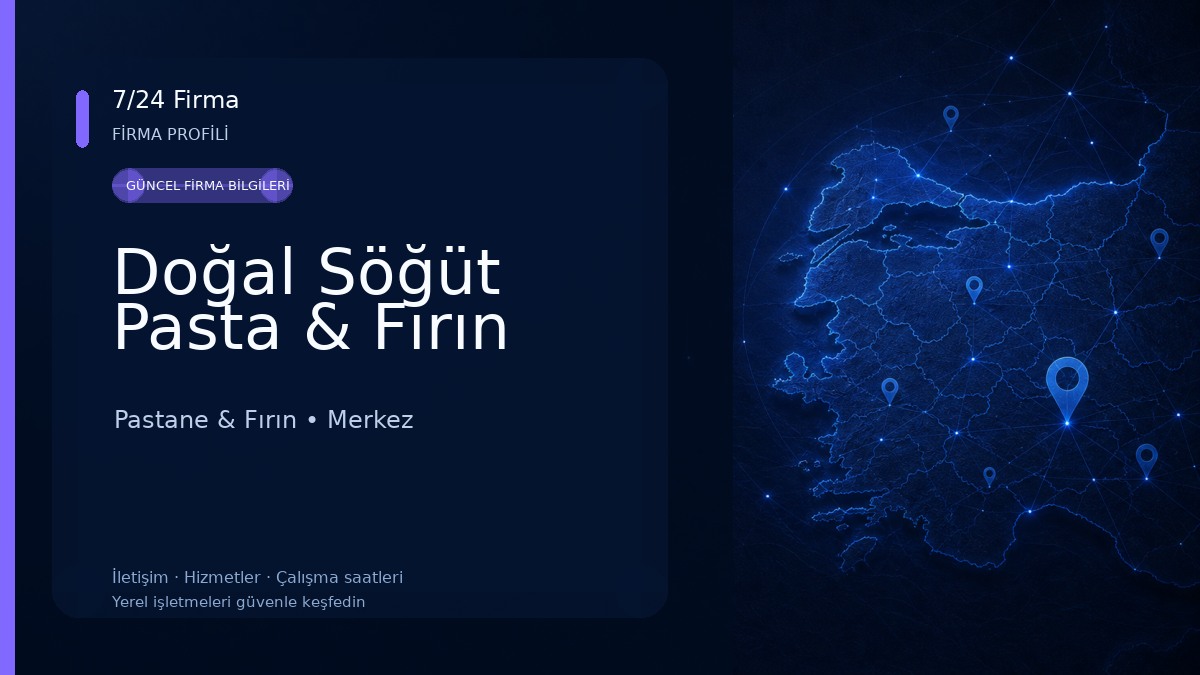 Doğal Söğüt Pasta & Fırın Pastane & Fırın