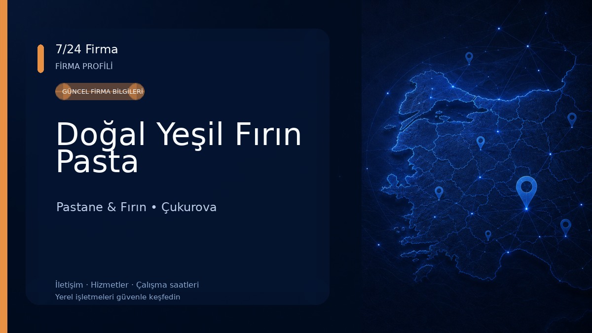 Doğal Yeşil Fırın Pasta Pastane & Fırın