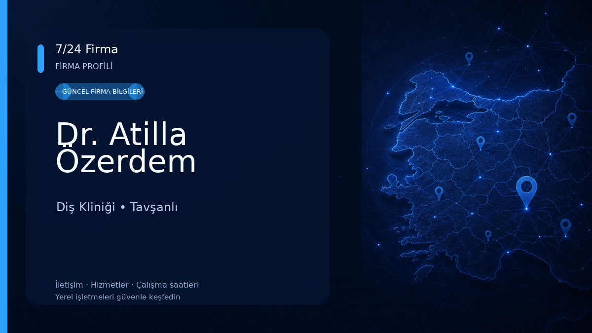Dr. Atilla Özerdem Diş Kliniği