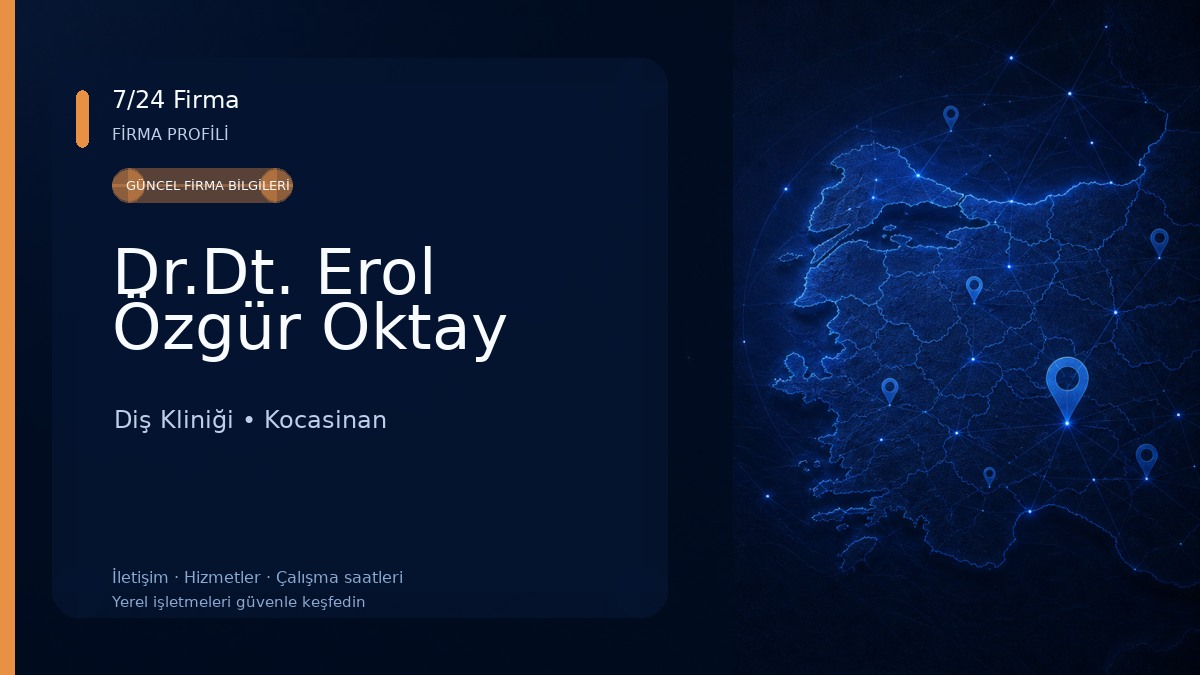Dr.Dt. Erol Özgür Oktay Diş Kliniği