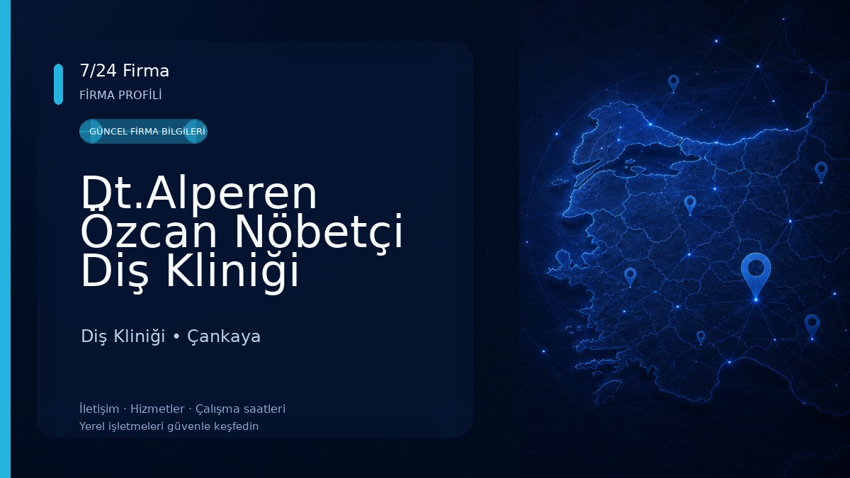Dt.Alperen Özcan Nöbetçi Diş Kliniği Diş Kliniği