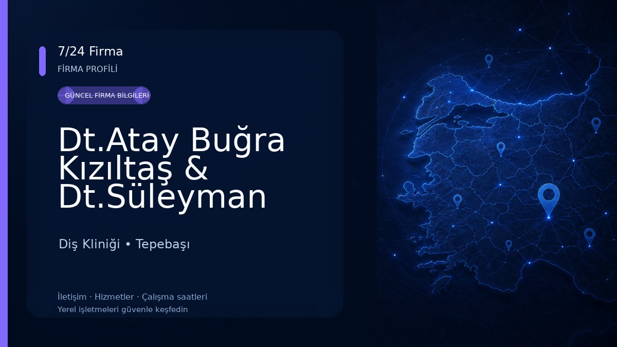 Dt.Atay Buğra Kızıltaş & Dt.Süleyman Sönmez & Dt.Volkan Demir Diş Kliniği