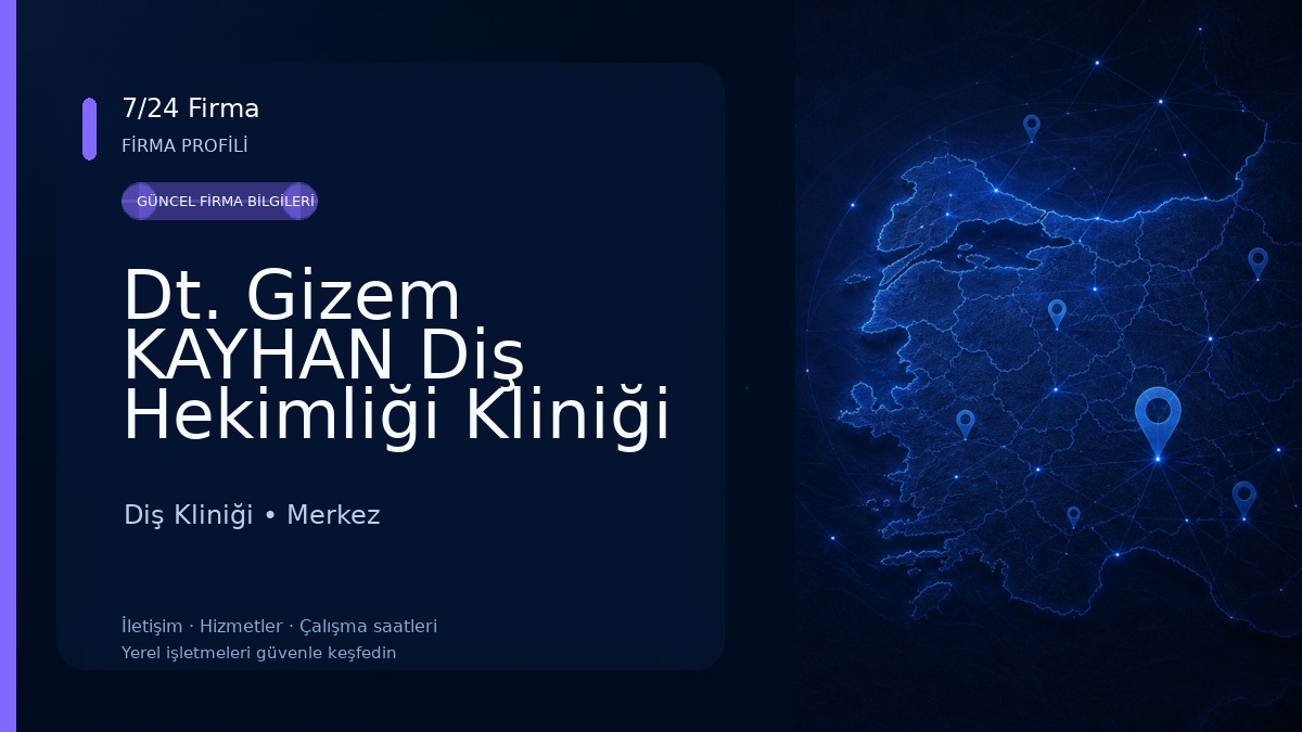 Dt. Gizem KAYHAN Diş Hekimliği Kliniği Diş Kliniği