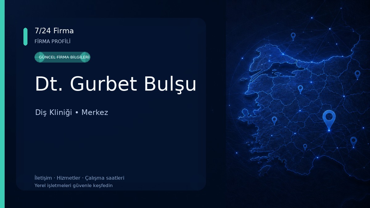 Dt. Gurbet Bulşu