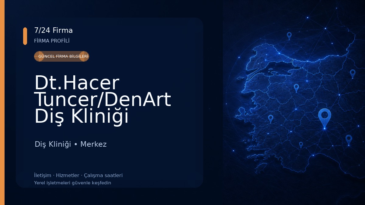 Dt.Hacer Tuncer/DenArt Diş Kliniği Diş Kliniği
