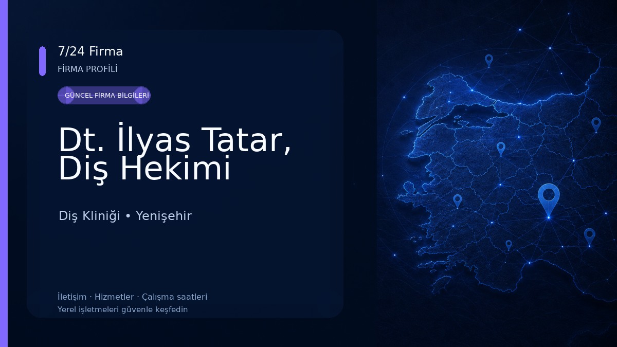 Dt. İlyas Tatar, Diş Hekimi Diş Kliniği