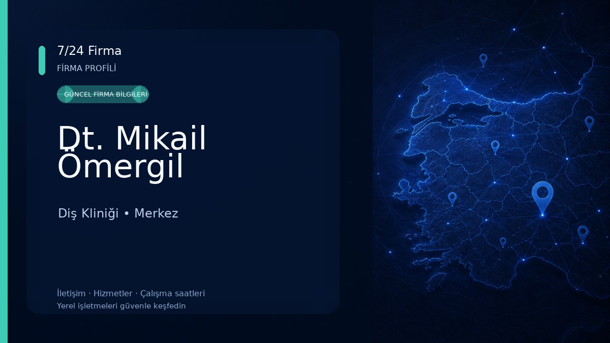 Dt. Mikail Ömergil Diş Kliniği