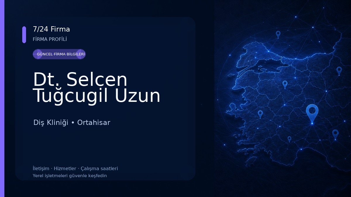 Dt. Selcen Tuğcugil Uzun Diş Kliniği