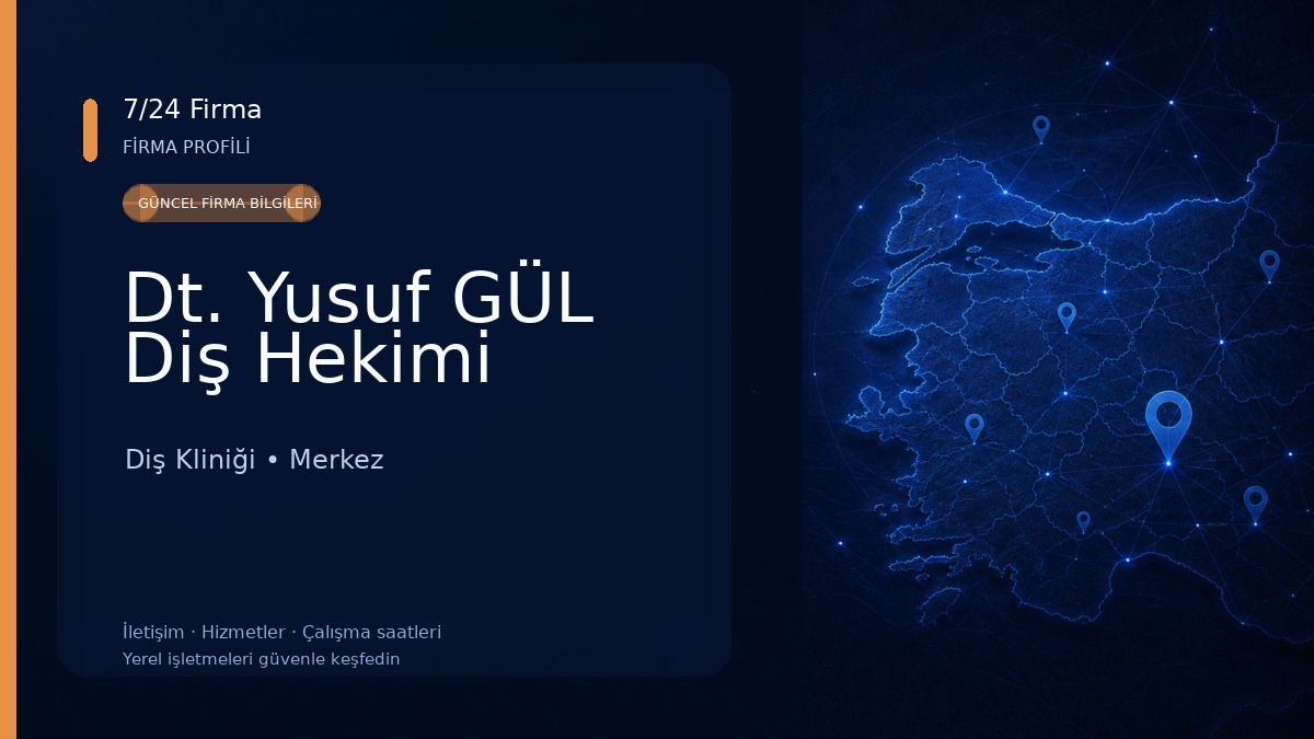 Dt. Yusuf GÜL Diş Hekimi Diş Kliniği