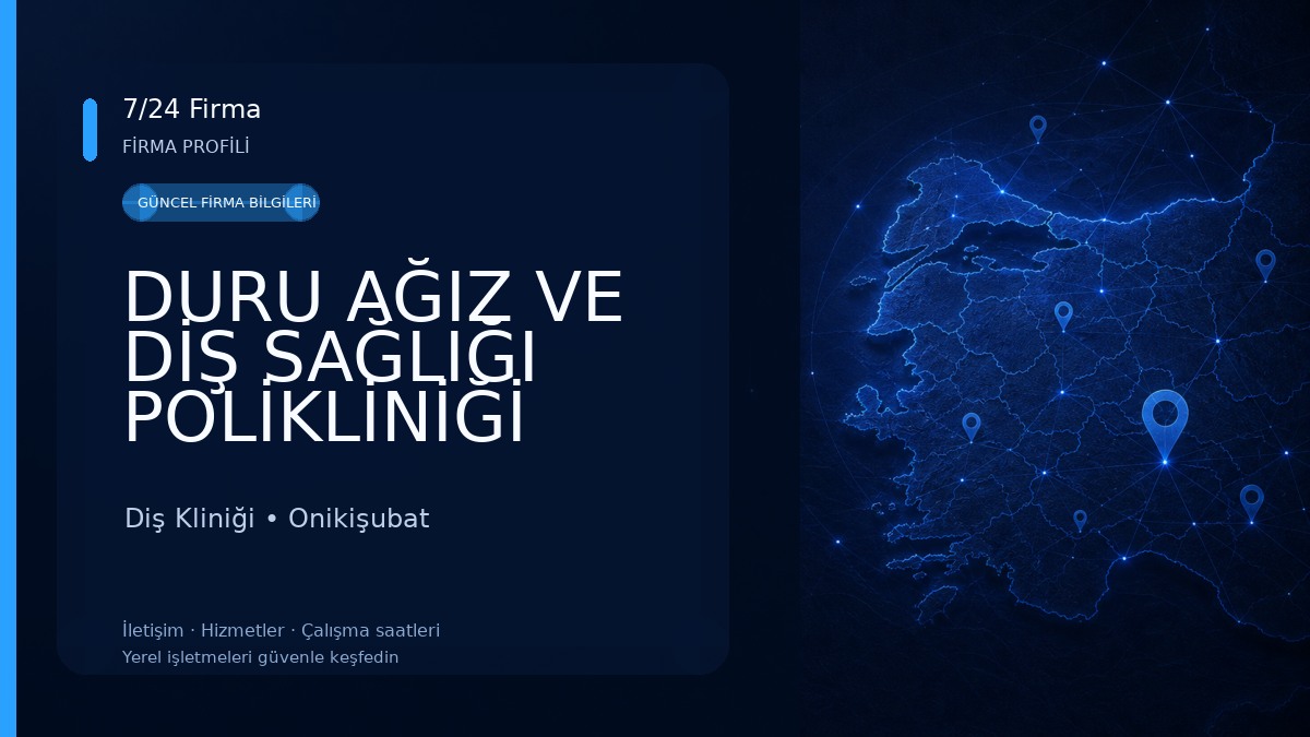 DURU AĞIZ VE DİŞ SAĞLIĞI POLİKLİNİĞİ KAHRAMANMARAŞ - ONİKİŞUBAT MARAŞ Diş Kliniği