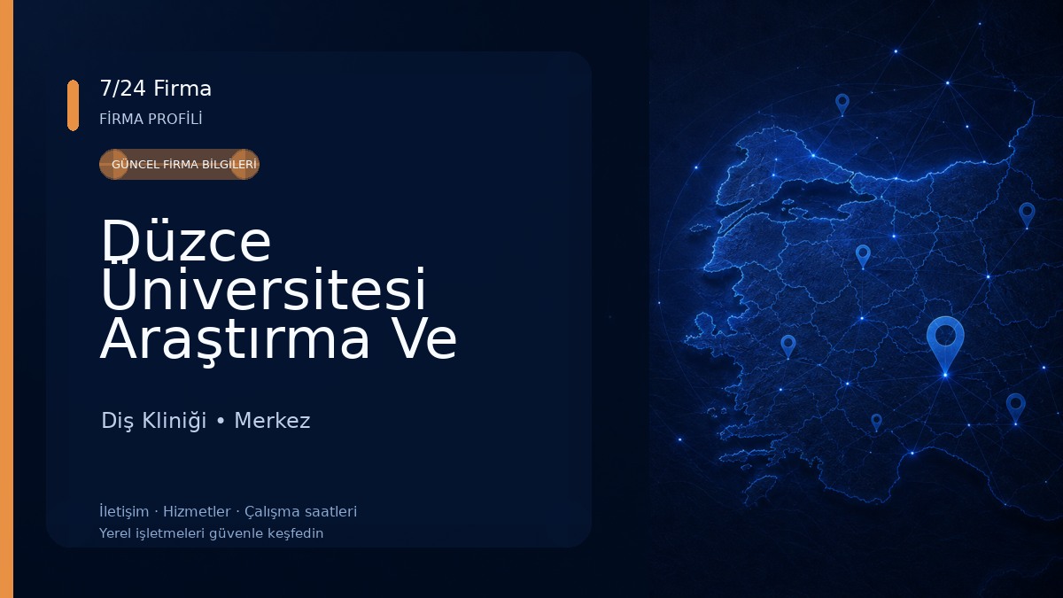 Düzce Üniversitesi Araştırma Ve Uygulama Merkezi Diş Kliniği