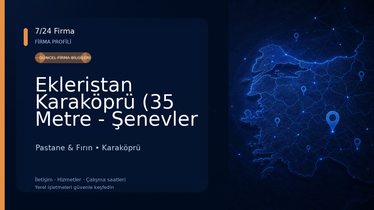 Ekleristan Karaköprü (35 Metre - Şenevler - Diş Hastanesi) Pastane & Fırın