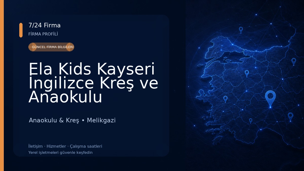 Ela Kids Kayseri İngilizce Kreş ve Anaokulu Anaokulu & Kreş