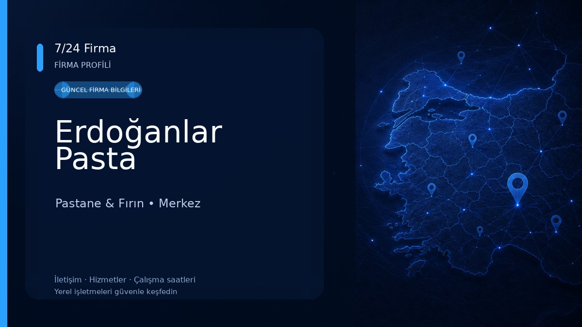 Erdoğanlar Pasta Pastane & Fırın
