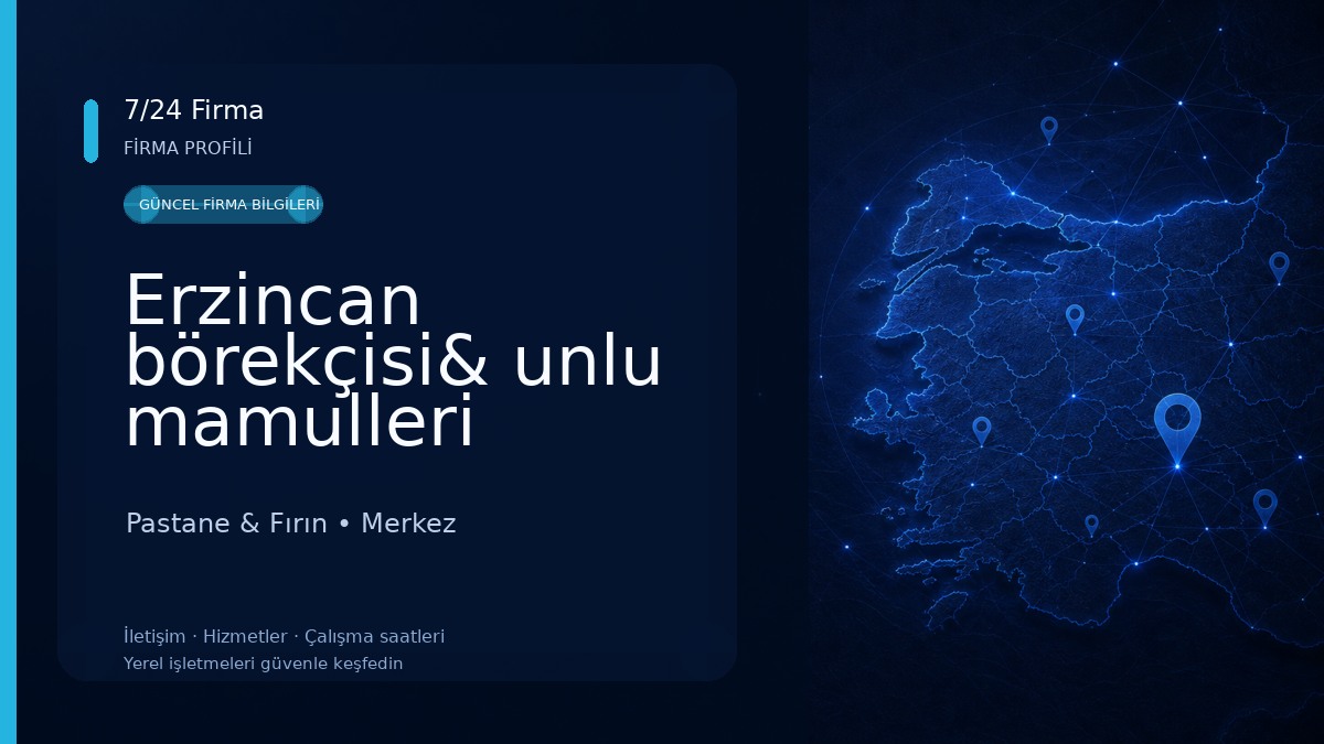 Erzincan börekçisi& unlu mamulleri Pastane & Fırın