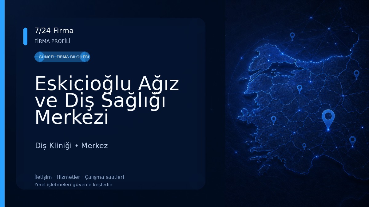 Eskicioğlu Ağız ve Diş Sağlığı Merkezi Diş Kliniği
