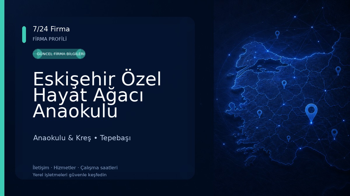 Eskişehir Özel Hayat Ağacı Anaokulu