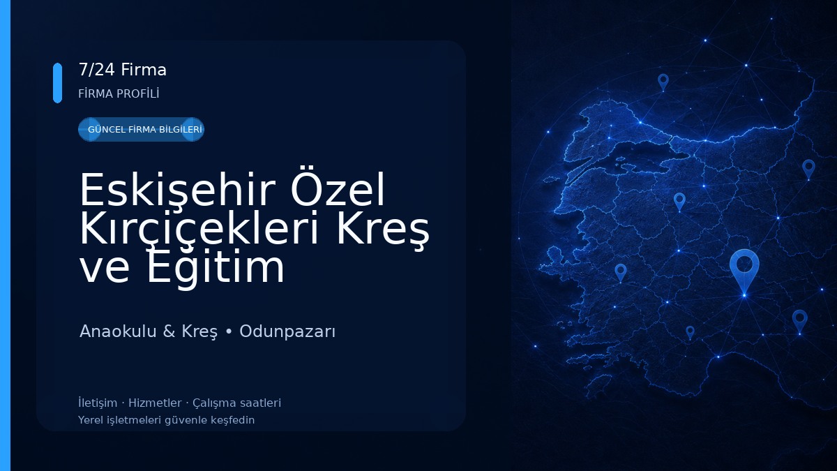 Eskişehir Özel Kırçiçekleri Kreş ve Eğitim Kurumları