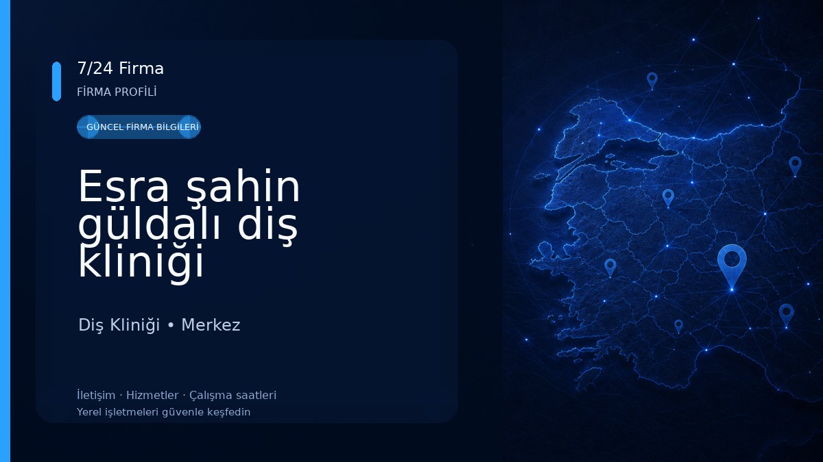 Esra şahin güldalı diş kliniği Diş Kliniği
