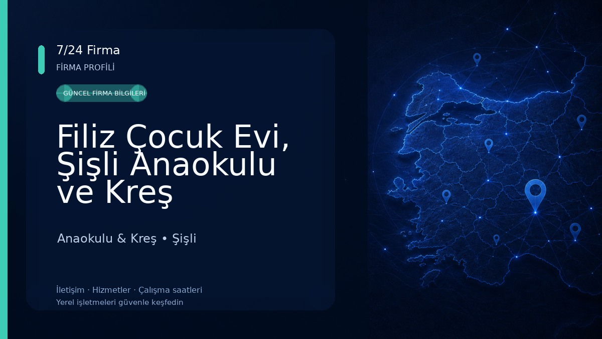 Filiz Çocuk Evi, Şişli Anaokulu ve Kreş