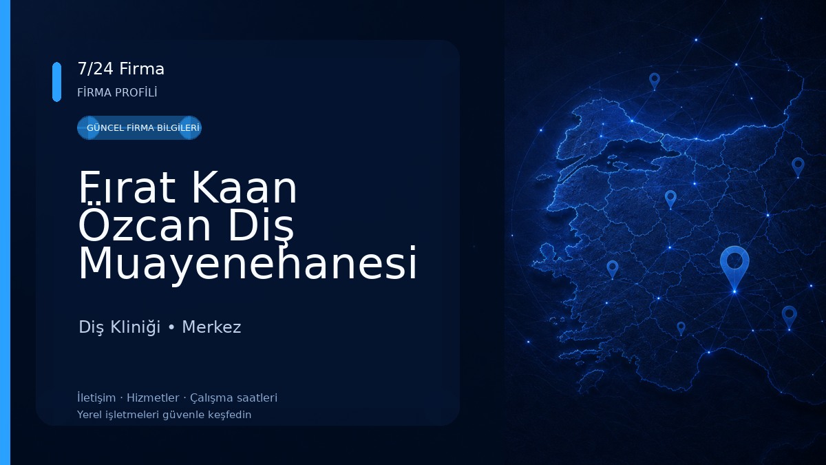 Fırat Kaan Özcan Diş Muayenehanesi