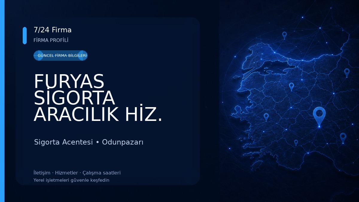 FURYAS SİGORTA ARACILIK HİZ. LTD. ŞTİ Sigorta Acentesi