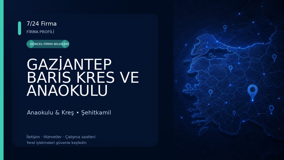 GAZİANTEP BARİS KRES VE ANAOKULU