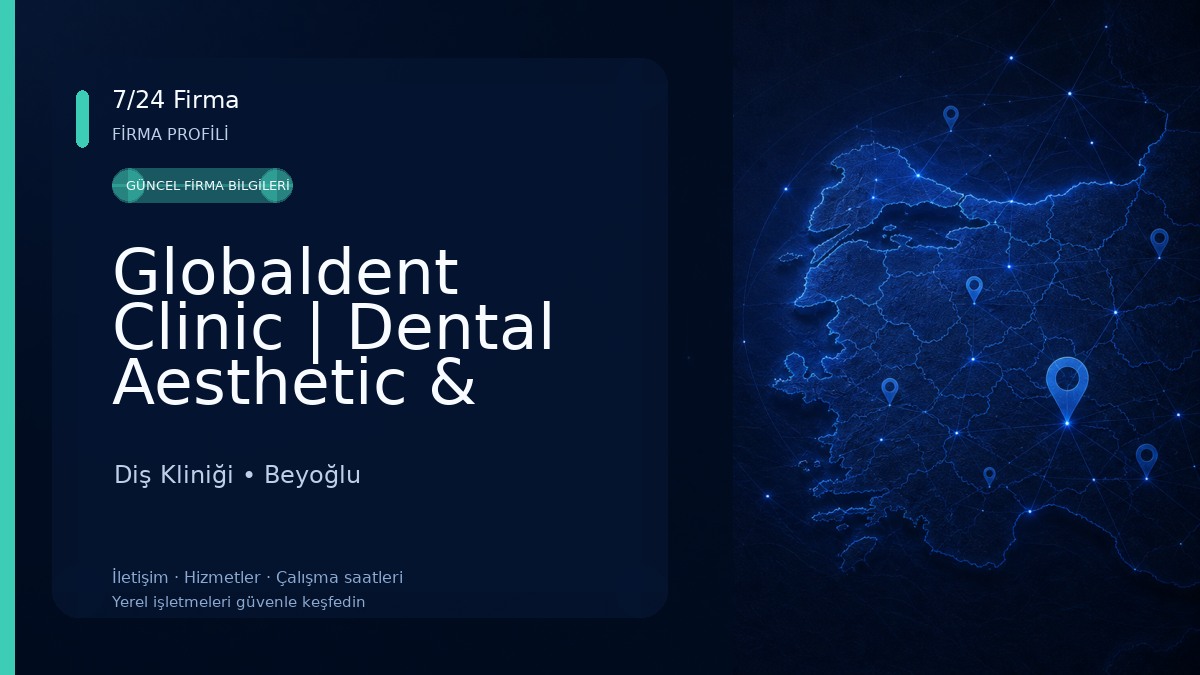 Globaldent Clinic | Dental Aesthetic & Implant Center | Istanbul Taksim | Diş Kliniği